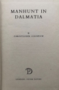 Sidgwick Christopher: Manhunt in Dalmatia